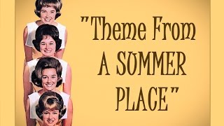 &quot;Theme From A Summer Place&quot; ❤ (Lyrics) ✿ THE LENNON SISTERS