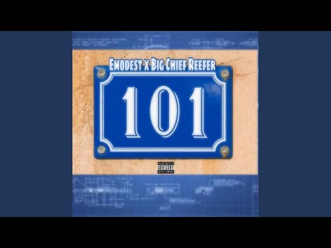 101 (feat. Big Chief Reefer)