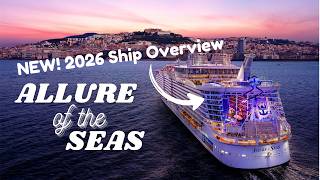 REFRESHED! Allure of the Seas Full Ship Tour & Review | Royal Caribbean | 4K | 2026