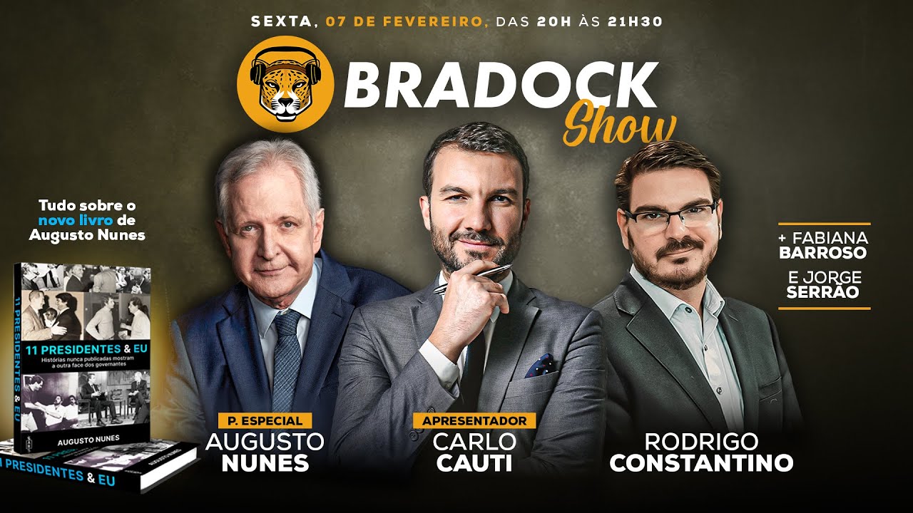 Bradock Show 07/02/25 - Augusto Nunes, Carlo Cauti, Rodrigo Constantino, Fabi Barroso e Jorge Serrão