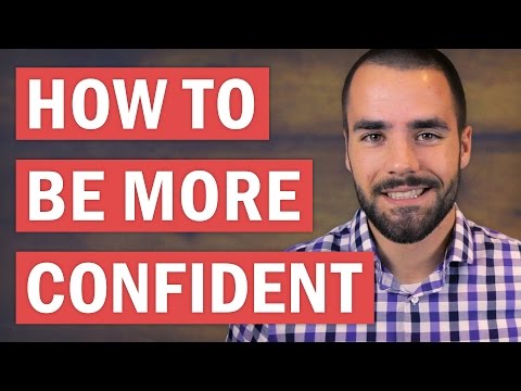 如何比你認識的任何人都更自信：5個有效技巧 (How to Be More Confident Than Anyone You Know: 5 Effective Tips)