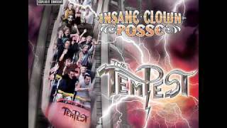 Insane Clown Posse - Ride The Tempest