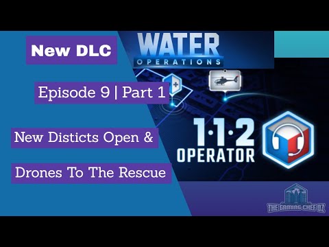 112 Operator Game Play | New districts, Vehicles & Drone Usability | Episode 9, Part 1