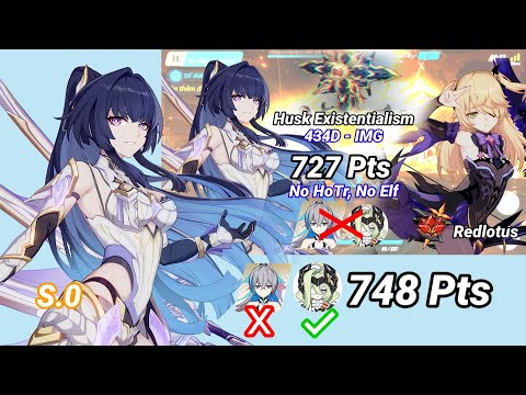 No HoTr | Redlotus D434: Husk Existentialism (IMG) 748 Pts - HoO(S.0) PV GD Klein 3* | Honkai 6.4