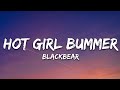 Blackbear Hot Girl Bummer Lyrics