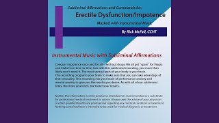 Music with Subliminal Messages to Relieve Erectile Dysfunction-Track 8