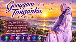 Download lagu Genggam Tanganku – Fitri Elmaula |  Lyric Video | Lagu Romantis Terbaru 2026 mp3