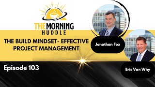 The Build Mindset - Effective Project Management