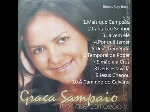 Graça Sampaio - CD   Mais que Campeão - CD completo