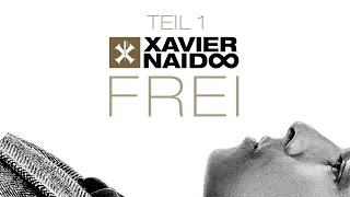 Xavier Naidoo - Frei &quot;Making of&quot; (Official 3pTV)