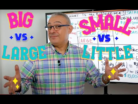 BIG vs. LARGE & SMALL vs. LITTLE (english)