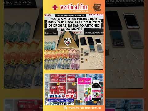 POLÍCIA MILITAR PRENDE DOIS INDIVÍDUOS POR TRÁFICO DE DROGAS EM SANTO ANTÔNIO DO MONTE