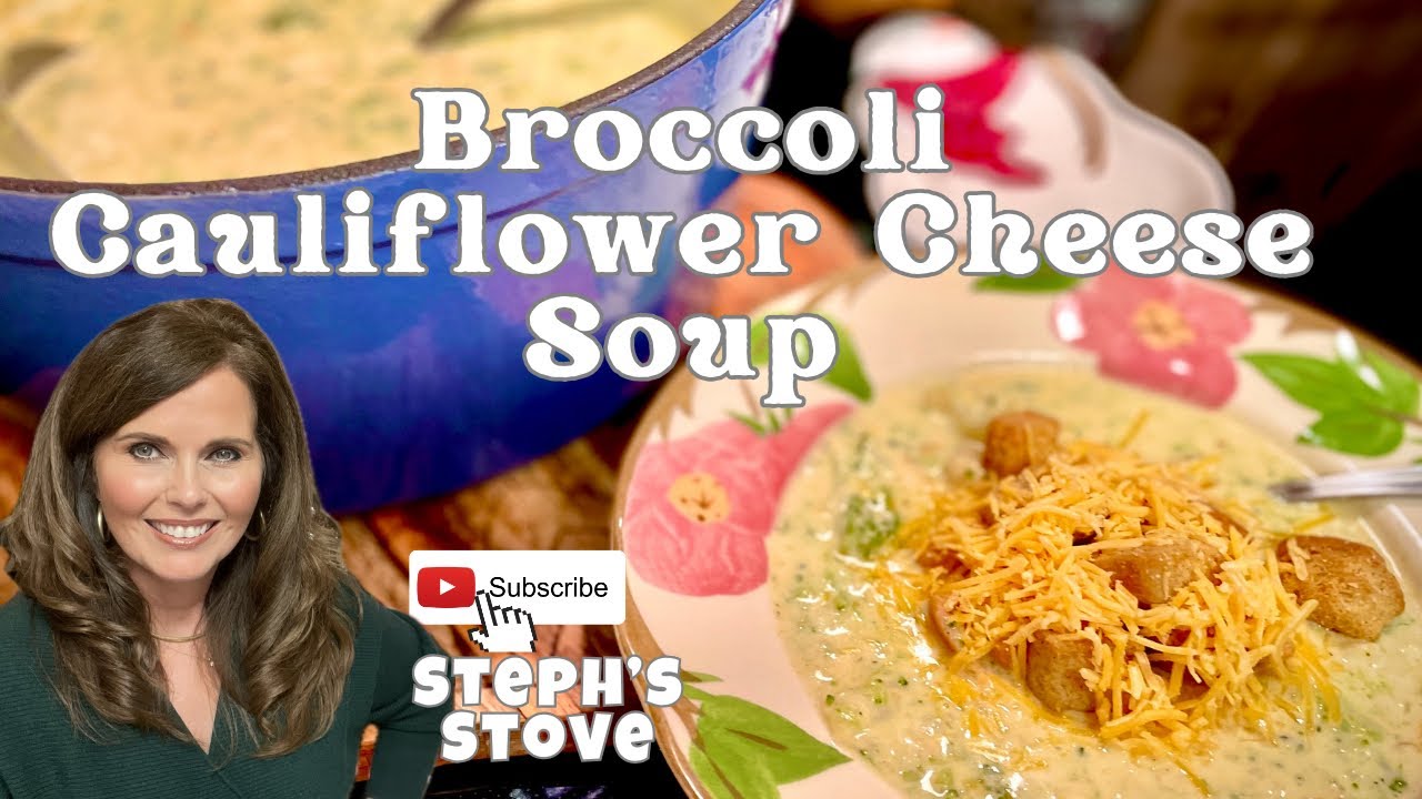 Broccoli Cauliflower Cheese Soup - Easy, Healthy, and Vegetarian - Steph’s Stove