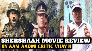 Shershaah Movie Review By Vijay Ji | Sidharth Malhotra | Kiara Advani | Karan Johar | Amazon Prime