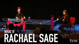 Rachael Sage - What If | Next Level