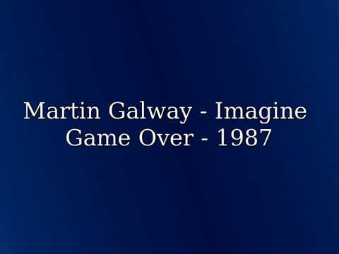 Martin Galway - Imagine - Game Over - (1987)