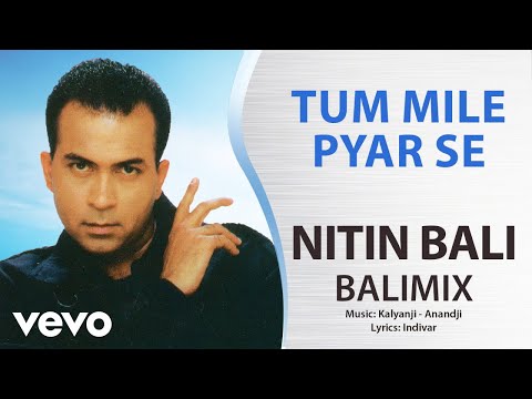 Tum Mile Pyar Se - Balimix | Nitin Bali | Official Hindi Pop Song