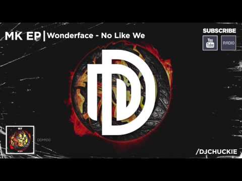 04. Wonderdface - No Like We