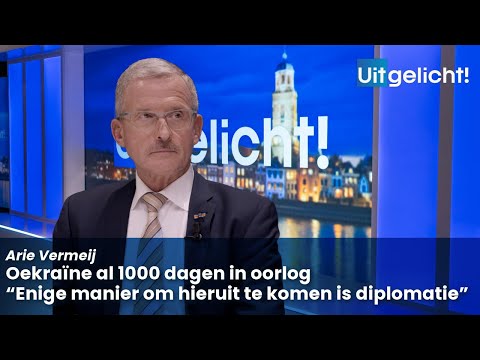 Uitgelicht! 18 november 2024 - Arie Vermeij (generaal b.d.) over 1000 dagen oorlog in Oekraïne