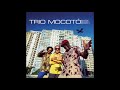 Trio Mocotó - Lírio Para Xangô