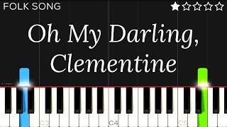 Traditional - Oh My Darling Clementine | EASY Piano Tutorial