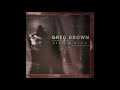 Greg Brown -  Speaking In Tongues