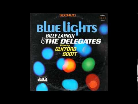 Billy Larkin And The Delegates - Blue Lights