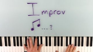 How to Improvise