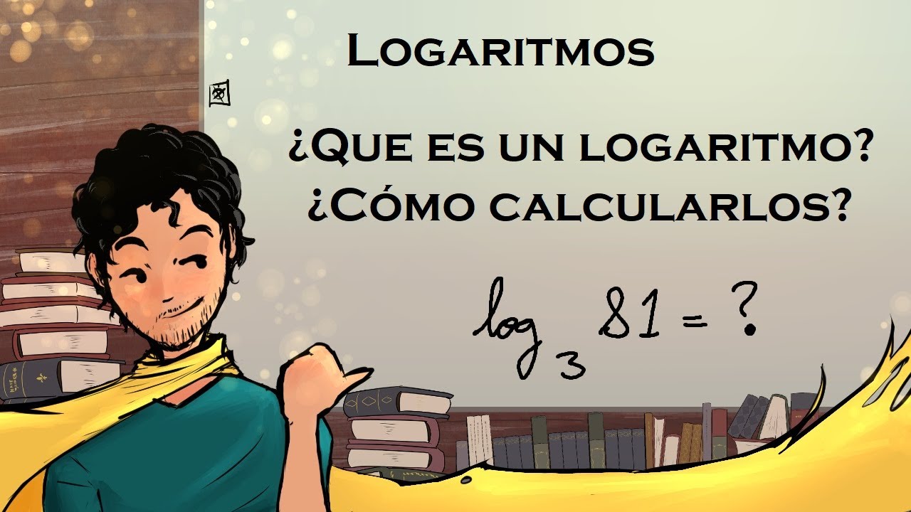 ¿Qué es un logaritmo¿Cómo calcular logaritmos