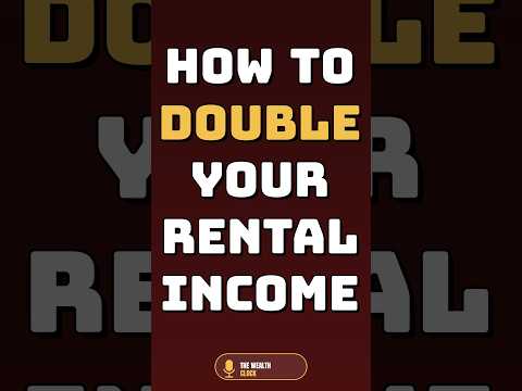 How to Double Your Rental Income