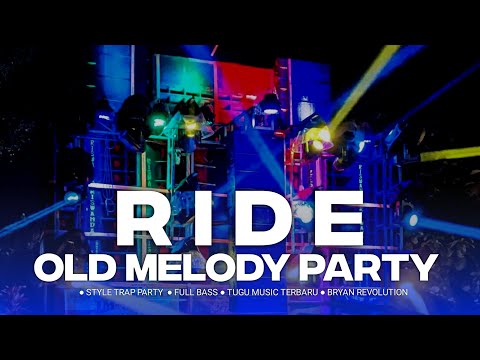 DJ RIDE TWENTY ONE PILOTS OLD MELODY PARTY