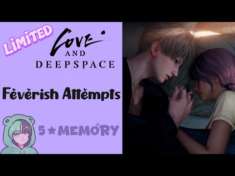 Xavier: Feverish Attempts | 5 Star Memory Kindled | Limited | Love and Deepspace