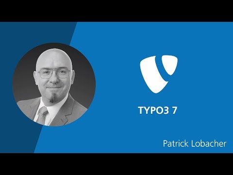 Webinar: TYPO3 7 mit Patrick Lobacher | Mittwald