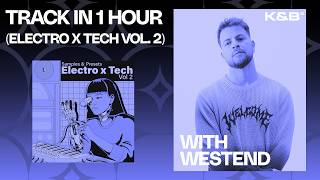 Download lagu Westend - Track in 1 hour (Electro x Tech Vol. 2) mp3