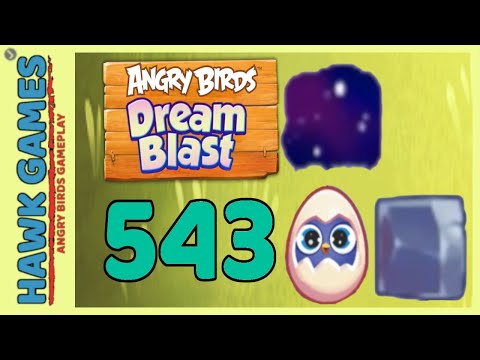 Angry Birds Dream Blast Level 543 - Walkthrough, No Boosters