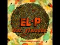 El-P - Time Won't Tell (featuring Nocando)