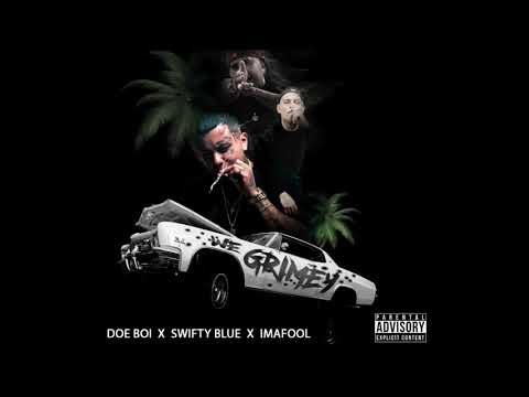 SWIFTY BLUE - WE GRIMEY (feat. DOEBOI909 & IMAFOOL)