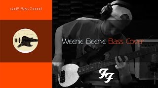 Foo Fighters Weenie Beenie Bass Cover TABS daniB5000