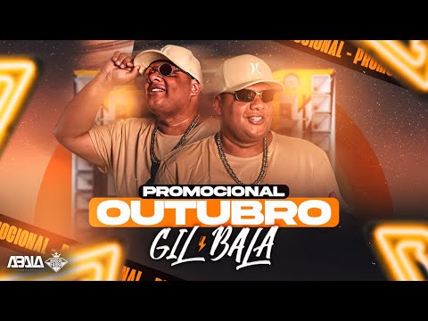 GIL BALA OUTUBRO 2025 - BATIDÃO NOSTALGIA CD NOVO 2025 - MÚSICAS NOVAS - O REI DO BATIDÃO