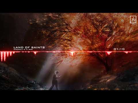 Michäell D. & .RAW - Land of Saints (Out Now) / #hdwayrec