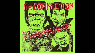 (It&#39;s A) Monsters&#39; Holiday - The Connection