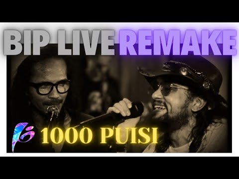 BIP Reunion Series Ipang - Irang 1000 PUISI | Live Remake