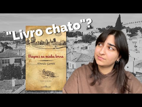 VIAGENS NA MINHA TERRA - Almeida Garrett : Resenha #ClássicosPortugueses | Ana Laura Girardi