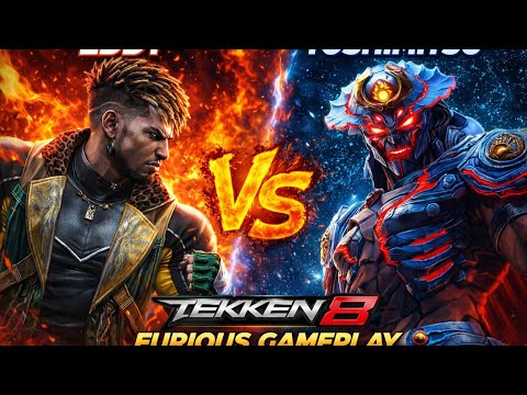 Tekken 8 furious gameplay EDDY VS YOSHIMITSU 