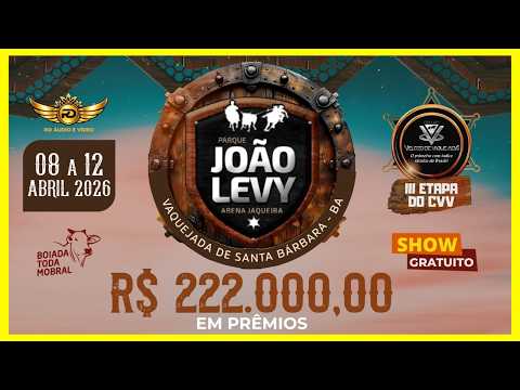 VAQUEJADA DO PARQUE JOÃO LEVI \ SANTA-BARBARA-BA