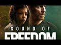 SOUND OF FREDOOM Película Completa En Español LATINO