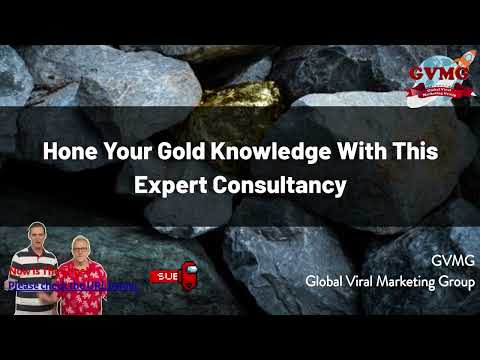 Hone Your Gold Knowledge With This Expert Consultancy