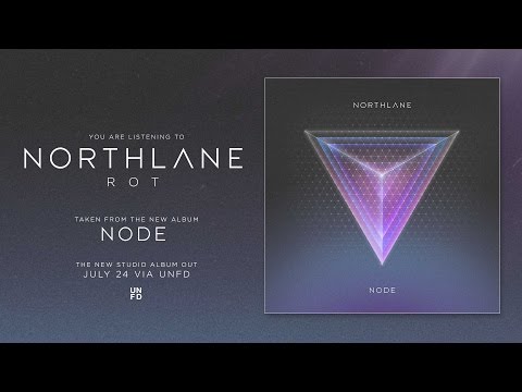 Northlane - Rot [Album Version]