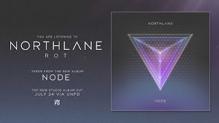 Northlane - Rot [Album Version]