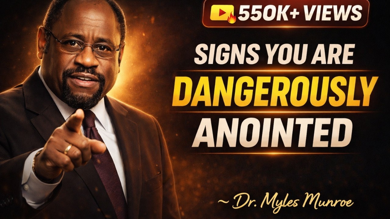 "If You See These Signs, You Are Dangerously Anointed by God" | Dr. Myles Munroe Motivation